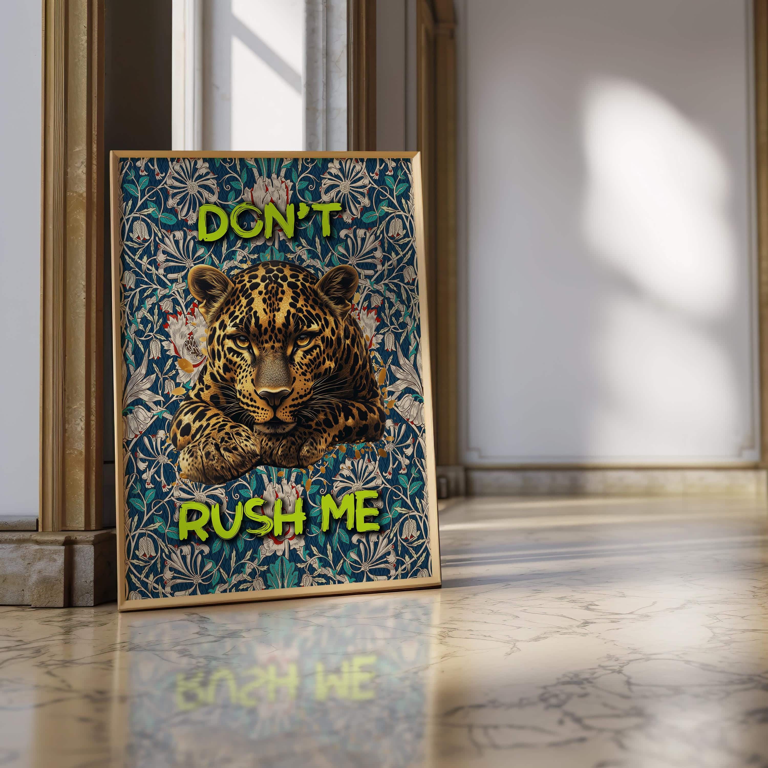 Custom Leopard Poster – Don’t Rush Me Jungle Wall Art – Botanical Background Inspired by William Morris – Personalized Typography Cat Print - photo #2