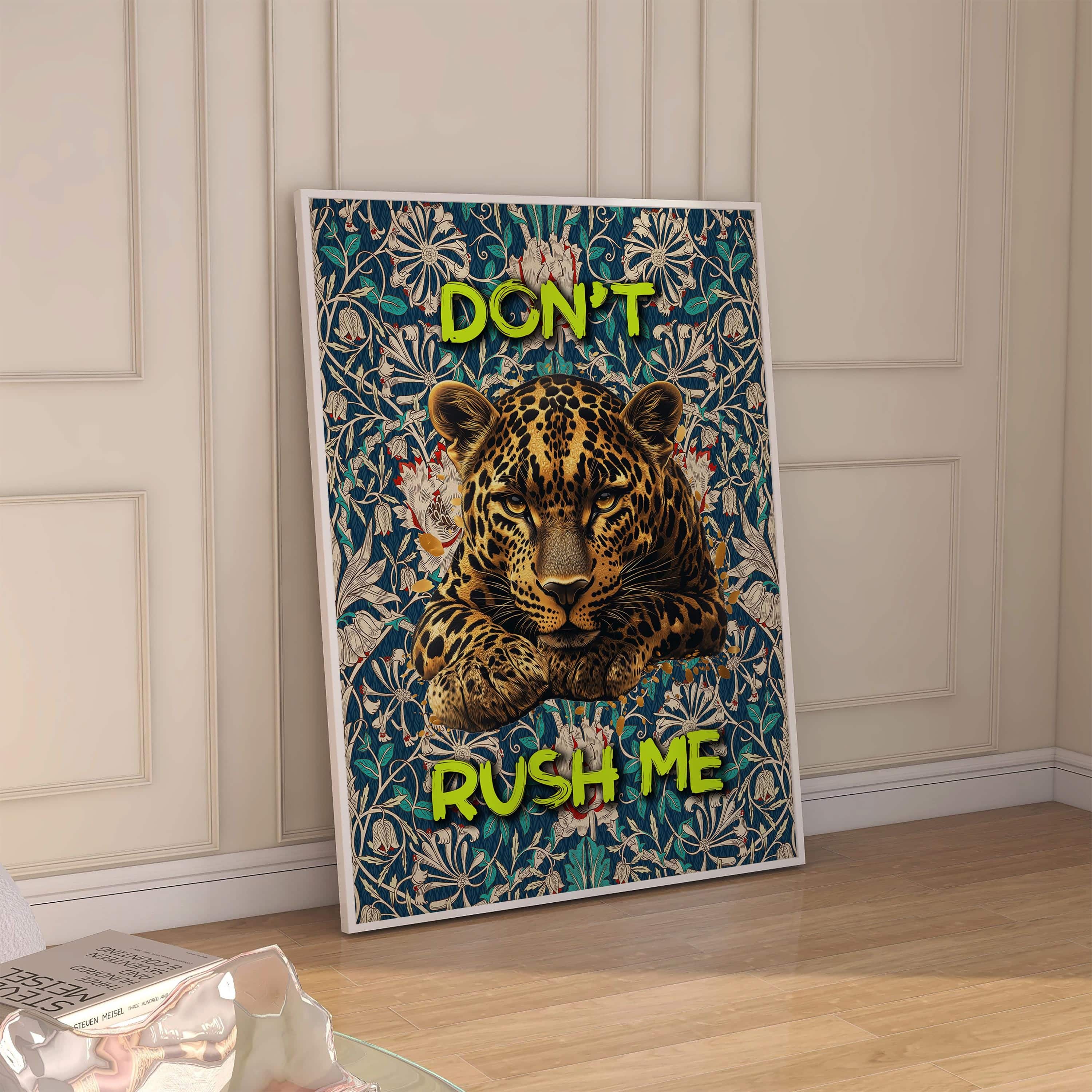 Custom Leopard Poster – Don’t Rush Me Jungle Wall Art – Botanical Background Inspired by William Morris – Personalized Typography Cat Print - photo #7