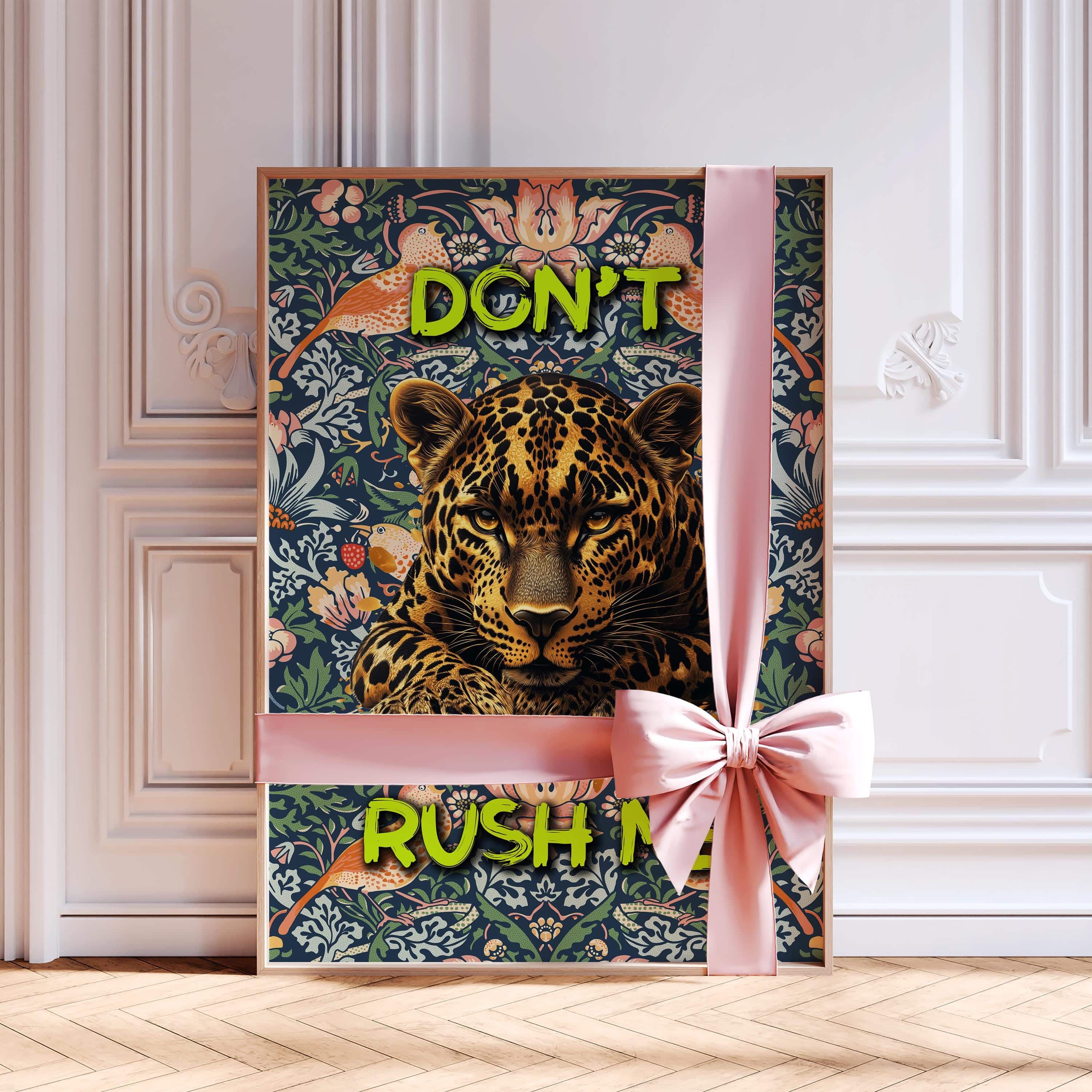 Custom Leopard Poster – Don’t Rush Me Jungle Wall Art – Botanical Background Inspired by William Morris – Personalized Typography Cat Print - photo #4